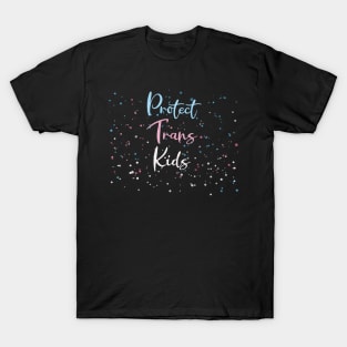 Protect Trans Kids T-Shirt